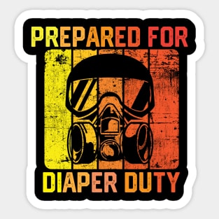 Prepared for Diaper Duty - Funny Baby Diaper Changing Parenting Jokes Gift Sticker